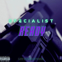 Specialist - Ready (Explicit)