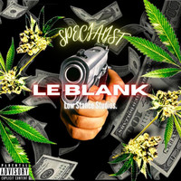 Specialist - Le Blank (Explicit)