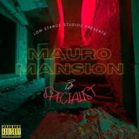 Specialist - Mauro Mansion (Explicit)