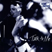 Blue Harlem - Talk to Me