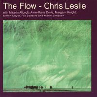 Chris Leslie - The Flow