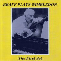Ruby Braff - Braff Plays Wimbledon - the First Set