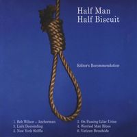 Half Man Half Biscuit - Editor's Recommendation