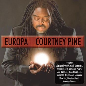 Courtney Pine - Europa