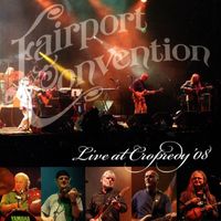 Fairport Convention - Live at Cropredy '08