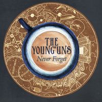 The Young'uns - Never Forget