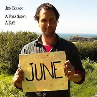 Jon Boden - A Folk Song a Day: June
