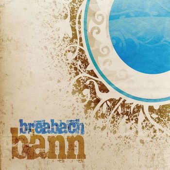 Breabach - Bann