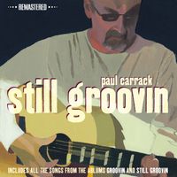 Paul Carrack - Still Groovin (Remastered)