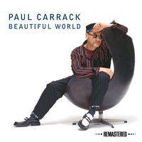 Paul Carrack - Beautiful World (Remastered)