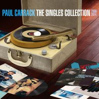 Paul Carrack - The Singles Collection 2000 - 2014 (Remastered)