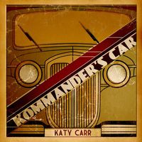 Katy Carr - Kommander's Car (Ep)