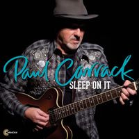 Paul Carrack - Sleep on It