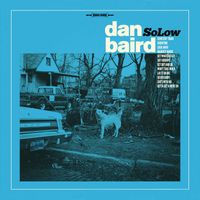 Dan Baird - SoLow