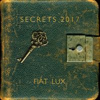 Fiat Lux - Secrets 2017