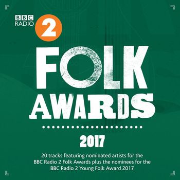 Various Artists - BBC Radio 2 Folk Awards 2017
