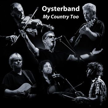 Oysterband - My Country Too