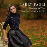 Carly Paoli - Memory of You (Theme from "Legends of the Fall") (Radio Edit)