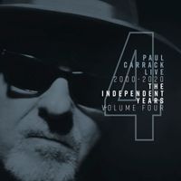 Paul Carrack - Paul Carrack Live: The Independent Years, Vol. 4 (2000 - 2020)