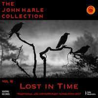 John Harle - The John Harle Collection Vol. 16: Lost in Time (Traditional and Contemporary Songs 2004-2017)