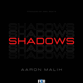 Aaron Malik - Shadows