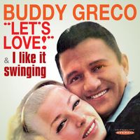 Buddy Greco - Let's Love / I Like It Swinging