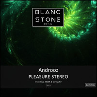 Androoz - Pleasure Stereo