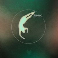 DANZAH - Escape Reality