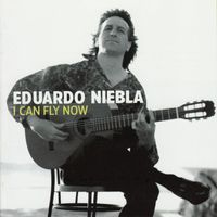 Eduardo Niebla - I Can Fly Now