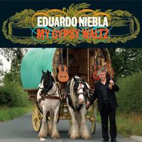 Eduardo Niebla - My Gypsy Waltz