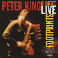 Peter King Quartet - Footprints