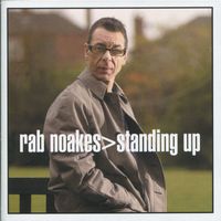 Rab Noakes - Standing Up