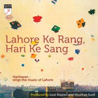 Hariharan - Lahore Ke Rang, Hari Ke Sang