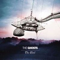 The Ghosts - The End
