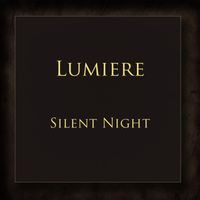 Lumiere - Silent Night
