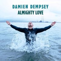 Damien Dempsey - Almighty Love