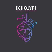 Echotape - Little Romance