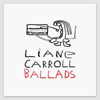 Liane Carroll - Ballads