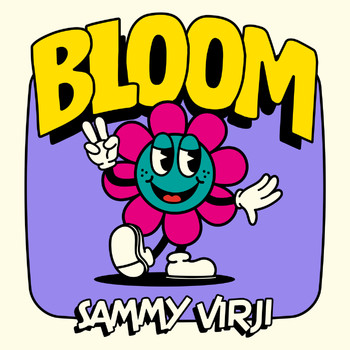 Sammy Virji - BLOOM