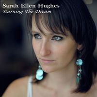Sarah Ellen Hughes - Darning the Dream