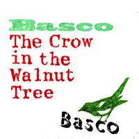 Basco - The Crow in the Walnut Tree
