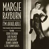 Margie Rayburn - I'm Available: The Rare Recordings