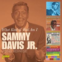 Sammy Davis Jr. - What Kind of Fool Am I: Joins Reprise