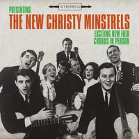 The New Christy Minstrels - Exciting New Folk / Chorus in Person