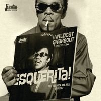 Esquerita - Wildcat Shakeout Revisited: Full Tilt Rock & Roll (1958-62)