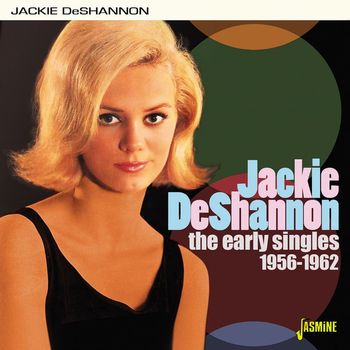 Jackie DeShannon - The Early Singles (1956-1962)