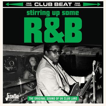 Various Artists - Club Beat: Stirring Up Some R&B