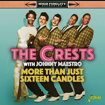 The Crests and Johnny Maestro - More Than Just Sixteen Candles