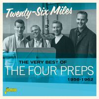 The Four Preps - Twenty-Six Miles: The Very Best of the Four Preps (1956-1962)
