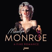 Marilyn Monroe - A Fine Romance
